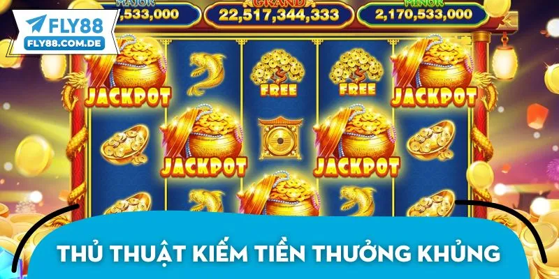 Thủ thuật chinh phục sảnh game từ cao thủ
